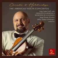 THE AMERICAS VIOLIN CONCERTOS - Jorge Saade Scaff