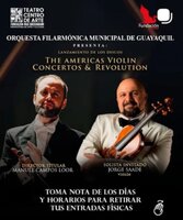 ORQUESTA FILARMÓNICA MUNICIPAL DE GUAYAQUIL - The Americas Violin Concertos & Revolution